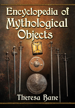 Kniha Encyclopedia of Mythological Objects BANE