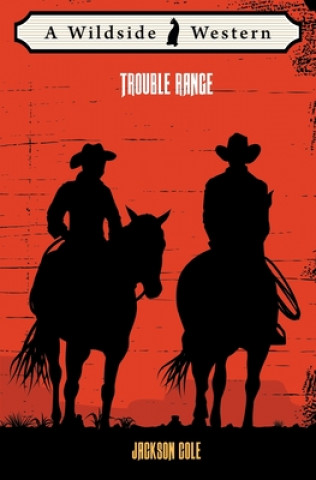 Knjiga Trouble Range Jackson Cole