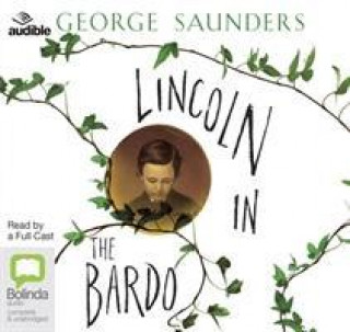 Audio Lincoln in the Bardo George Saunders