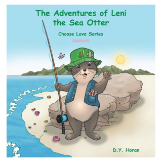 Book Adventures of Leni the Sea Otter D.Y. HORAN