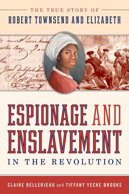 Boek Espionage and Enslavement in the Revolution Tiffany Yecke Brooks