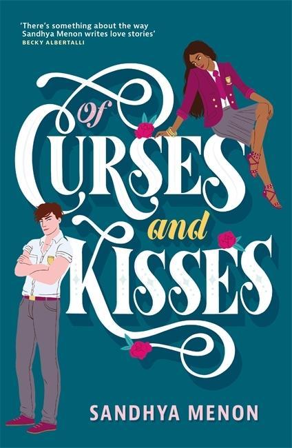 Könyv Of Curses and Kisses Sandhya Menon