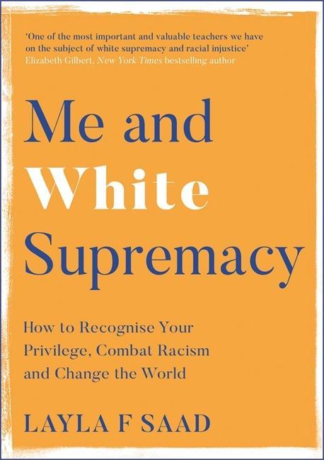 Книга Me and White Supremacy Layla Saad