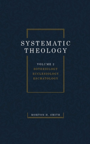 Kniha Systematic Theology, Volume Two 