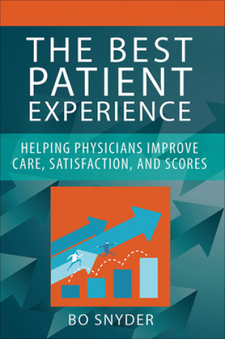 Könyv Best Patient Experience Robert Snyder