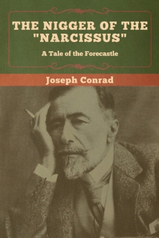 Knjiga Nigger of the Narcissus Joseph Conrad