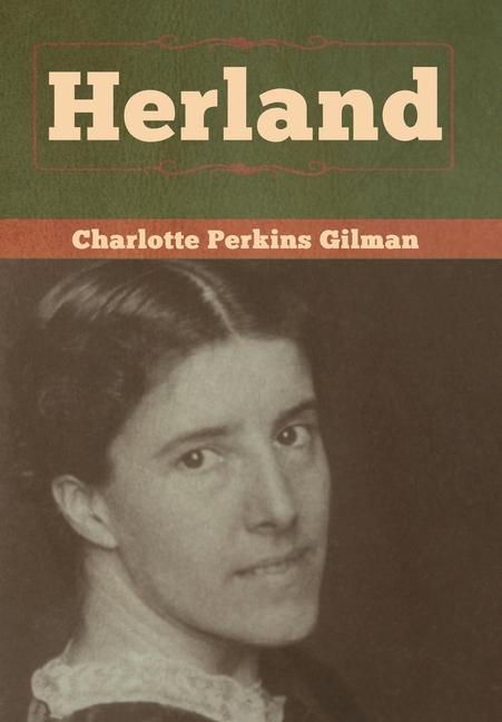 Knjiga Herland Charlotte Perkins Gilman