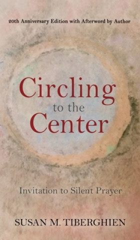 Könyv Circling to the Center Susan Tiberghien