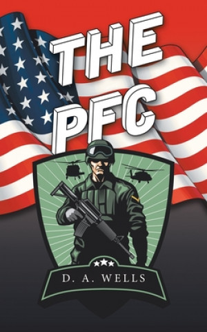 Knjiga Pfc DUANE WELLS