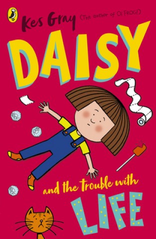 Książka Daisy and the Trouble with Life KES GRAY