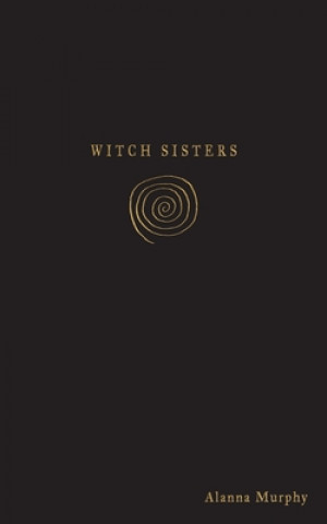 Buch Witch Sisters ALANNA NICOL MURPHY
