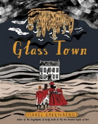 Knjiga Glass Town Isabel Greenberg