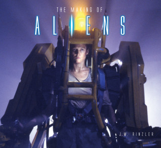 Книга Making of Aliens J.W. Rinzler