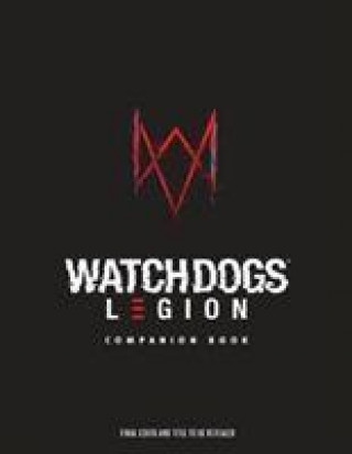 Книга Watch Dogs Legion: Resistance Report Rick Barba