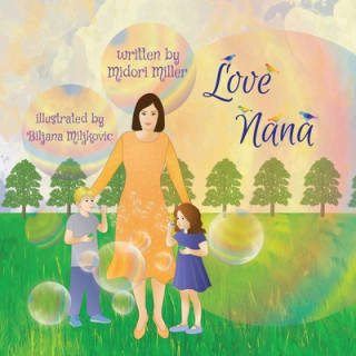 Knjiga Love Nana Midori Miller