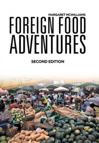 Livre Foreign Food Adventures Margaret McWilliams