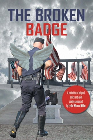 Knjiga Broken Badge Lydia Warner Miller