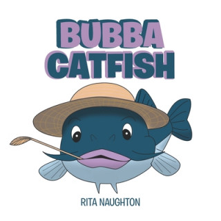 Knjiga Bubba Catfish Rita Naughton