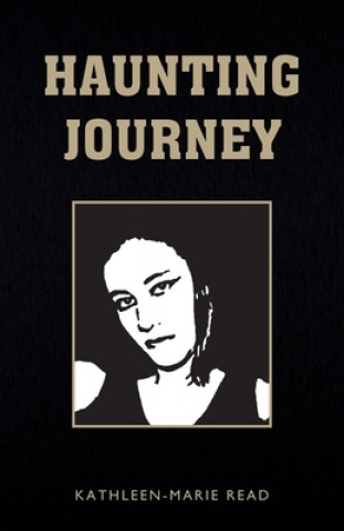 Knjiga Haunting Journey Read Kathleen-Marie Read
