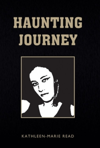 Knjiga Haunting Journey Read Kathleen-Marie Read