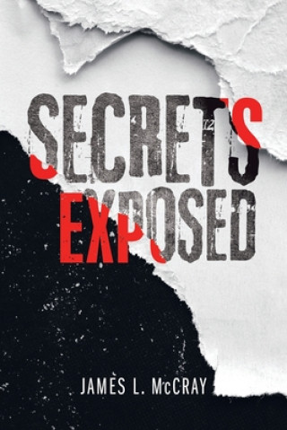 Knjiga Secrets Exposed McCray James L. McCray
