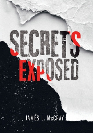 Knjiga Secrets Exposed McCray James L. McCray