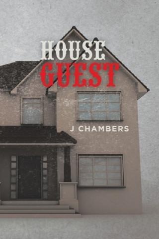 Книга House Guest J Chambers