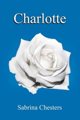 Knjiga Charlotte SABRINA CHESTERS