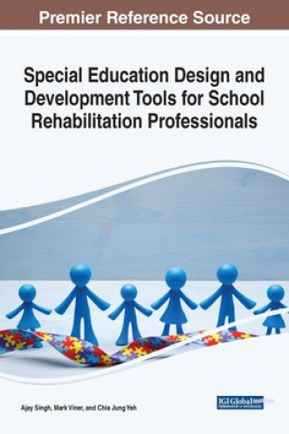 Kniha Special Education Design and Development Tools for School Rehabilitation Professionals 