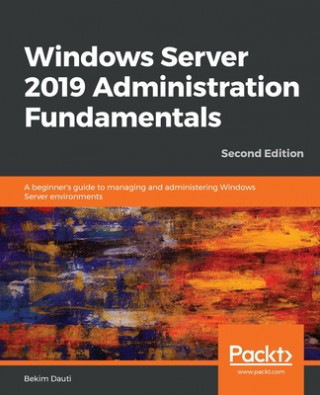 Kniha Windows Server 2019 Administration Fundamentals 