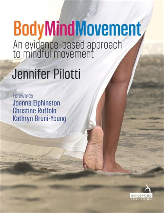 Kniha Body Mind Movement PILOTTI