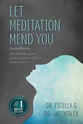 Книга Let Meditation Mend You Jacinta Ck