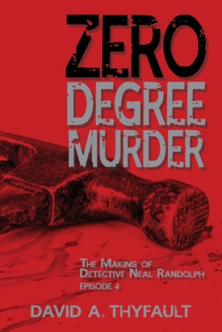 Knjiga Zero Degree Murder Liz Netzel