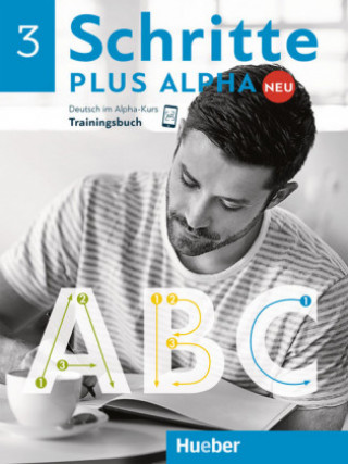 Kniha Schritte plus Alpha Neu 3. Trainingsbuch 