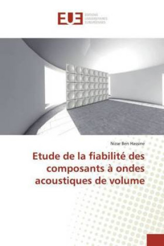 Kniha Etude de la fiabilité des composants ? ondes acoustiques de volume 