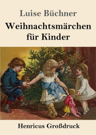 Книга Weihnachtsmarchen fur Kinder (Grossdruck) 