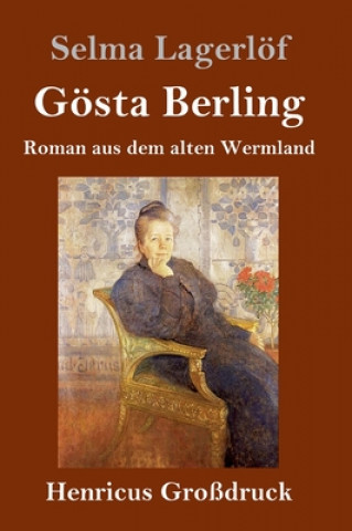 Knjiga Goesta Berling (Grossdruck) Mathilde Mann