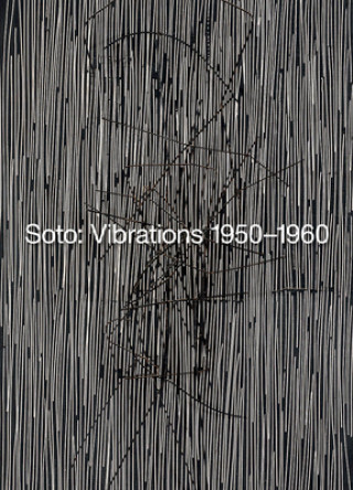 Kniha Soto: Vibrations 1950-1960 