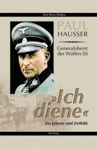 Carte Paul Hausser - Generaloberst der Waffen-SS Karl-Heinz Mathias