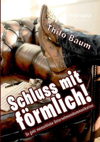 Buch Schluss mit förmlich! Thilo Baum