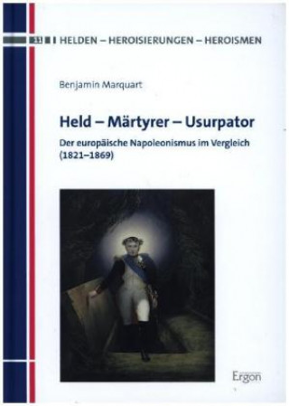 Kniha Held - Märtyrer - Usurpator 