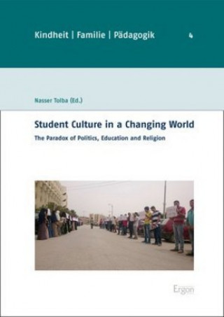 Kniha Student Culture in a Changing World Nasser Tolba