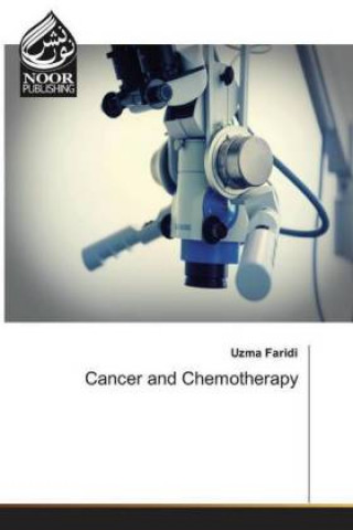 Kniha Cancer and Chemotherapy Uzma Faridi