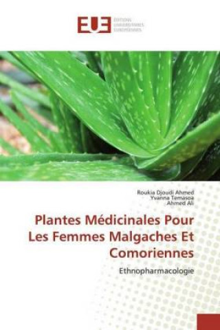 Kniha Plantes Médicinales Pour Les Femmes Malgaches Et Comoriennes Yvanna Temasoa