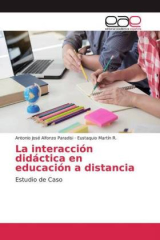 Livre La interacción didáctica en educación a distancia Eustaquio Martín R.