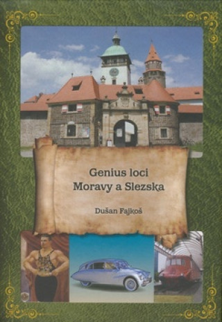 Carte Genius loci Moravy a Slezska Dušan Fajkoš