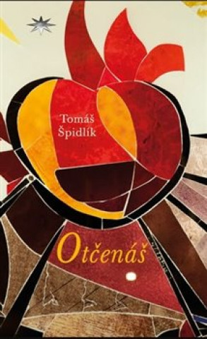 Könyv Otčenáš Tomáš Špidlík