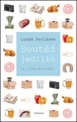 Könyv Soutěž jedlíků Lukáš Pavlásek
