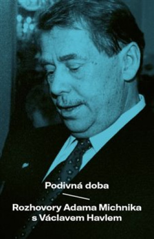 Книга Podivná doba Václav Havel