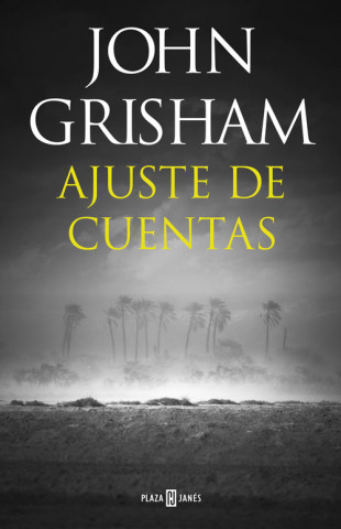 Könyv AJUSTE DE CUENTAS John Grisham